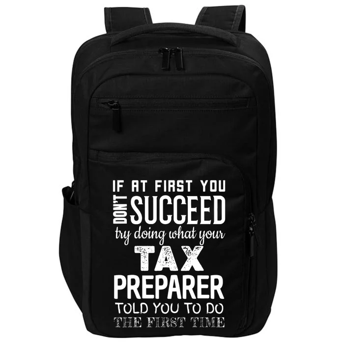 Funny Tax Preparer Success Gifts Tax Season Impact Tech Backpack