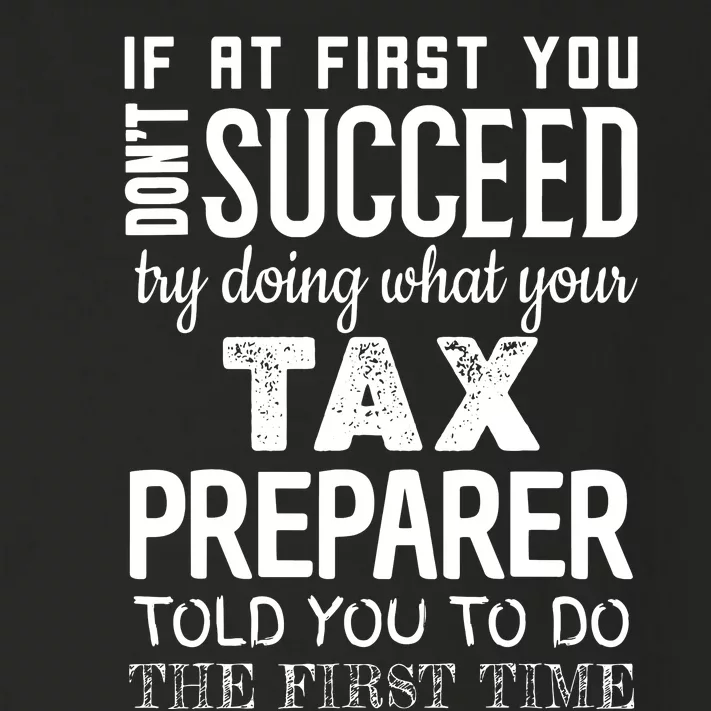 Funny Tax Preparer Success Gifts Tax Season Toddler Long Sleeve Shirt