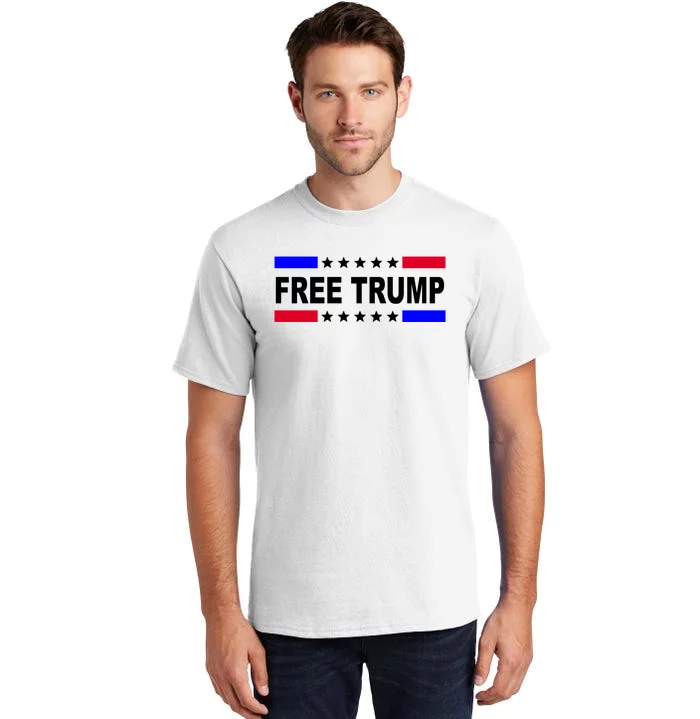 Free Trump Pro Donald Trump USA Election Tall T-Shirt