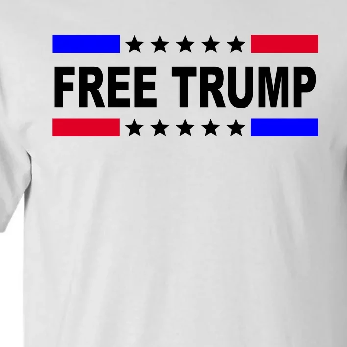 Free Trump Pro Donald Trump USA Election Tall T-Shirt