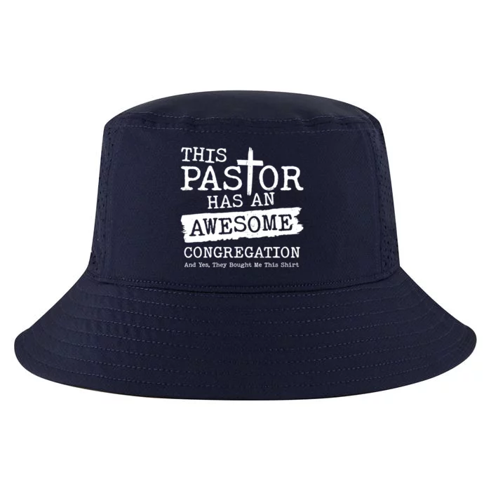 Funny This Pastor Has An Awesome Congregation Cool Comfort Performance Bucket Hat