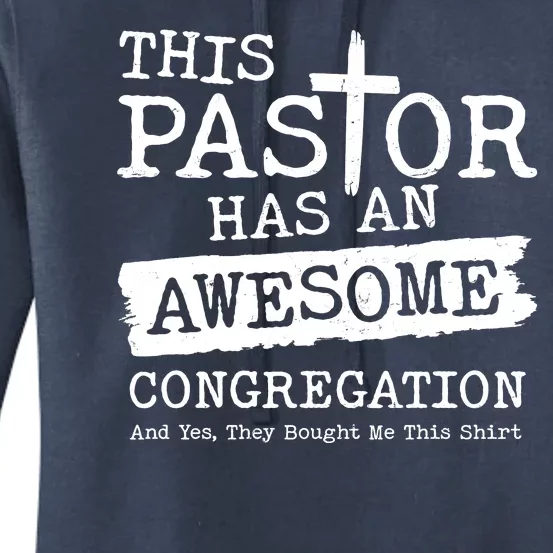 Funny This Pastor Has An Awesome Congregation Women's Pullover Hoodie