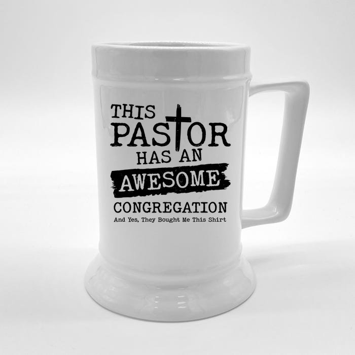 Funny This Pastor Has An Awesome Congregation Front & Back Beer Stein