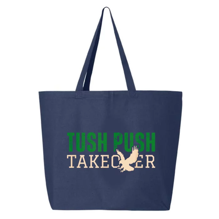 Funny Tush Push Sayings Fans 25L Jumbo Tote