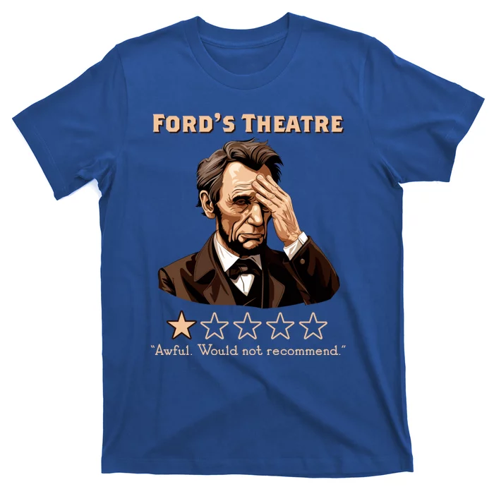 Fords Theater Presidential History Abe Lincoln Funny T-Shirt