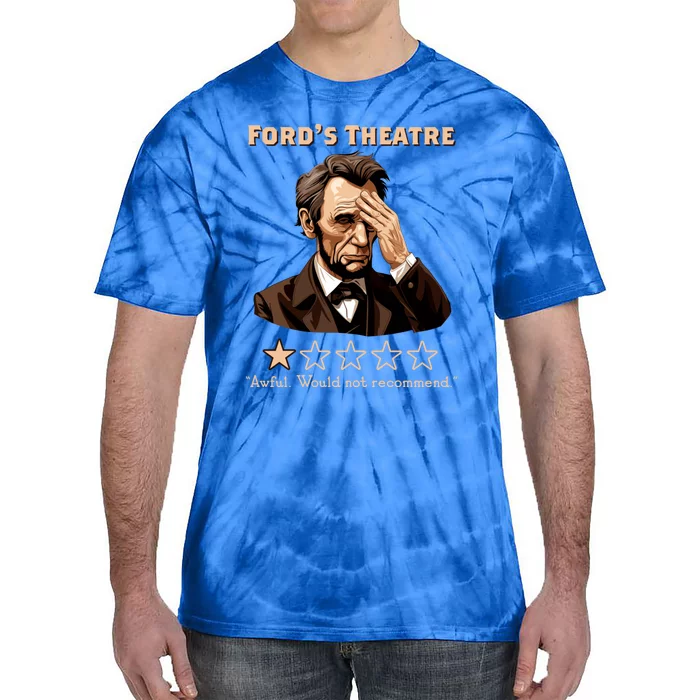 Fords Theater Presidential History Abe Lincoln Funny Tie-Dye T-Shirt