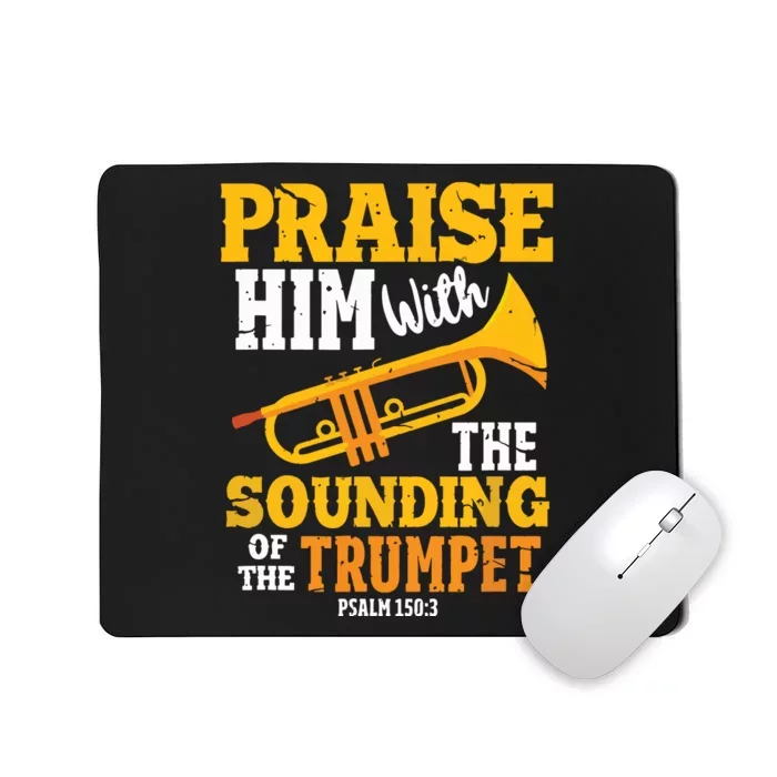 Funny Trumpet Player Christian Psalm Marching Band Mousepad