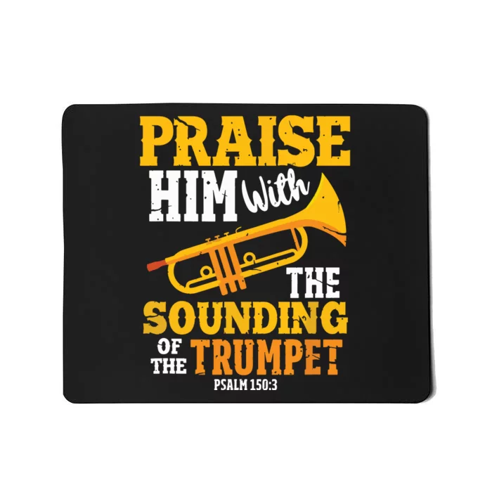 Funny Trumpet Player Christian Psalm Marching Band Mousepad