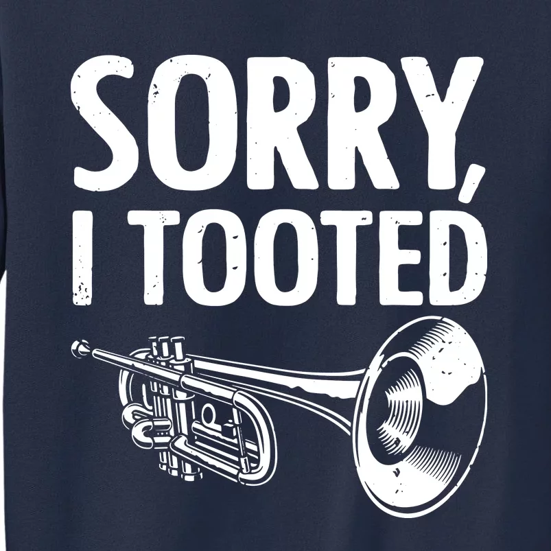 Funny Trumpet Player Design For Men Women Trumpet Trumpeter Sweatshirt