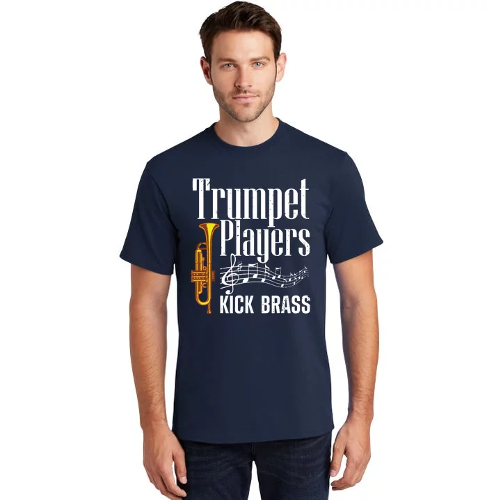 Funny Trumpet Player For Men Women Trumpet Brass Instrument Tall T-Shirt