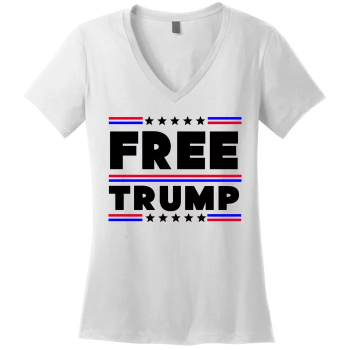 Free Trump Pro Donald Trump Election Women's V-Neck T-Shirt