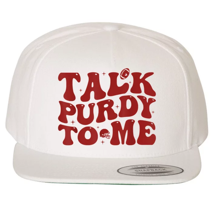 Funny Talk Purdy To Me Feeling Purdy Good Meme Wool Snapback Cap