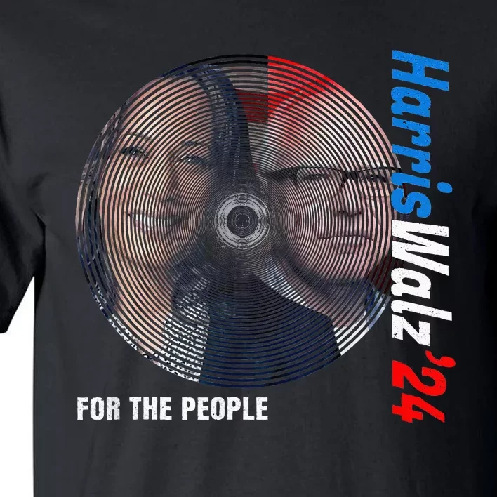 For The People Kamala Harris Tim Waltz 2024 Tall T-Shirt