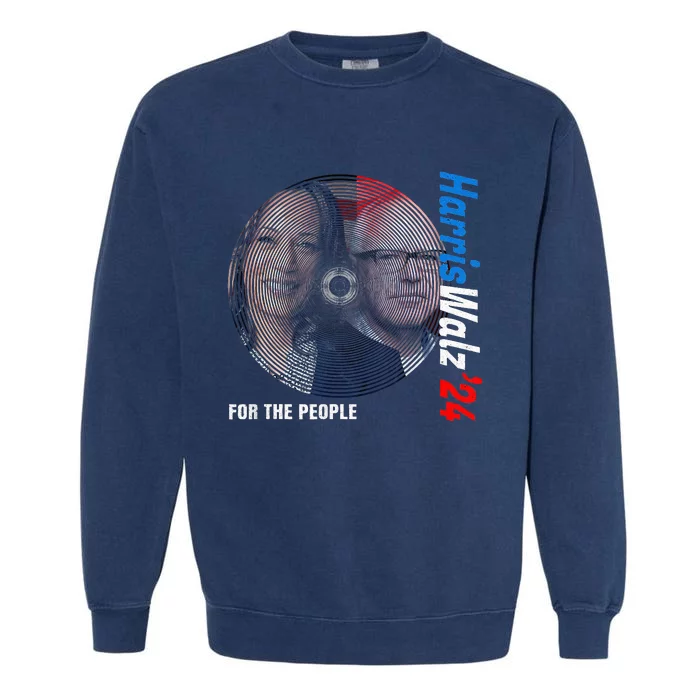 For The People Kamala Harris Tim Waltz 2024 Garment-Dyed Sweatshirt