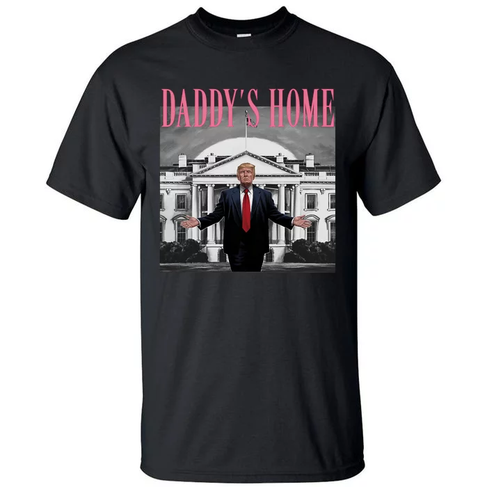 Funny Trump Pink Daddys Home  Trump 2024 Tall T-Shirt