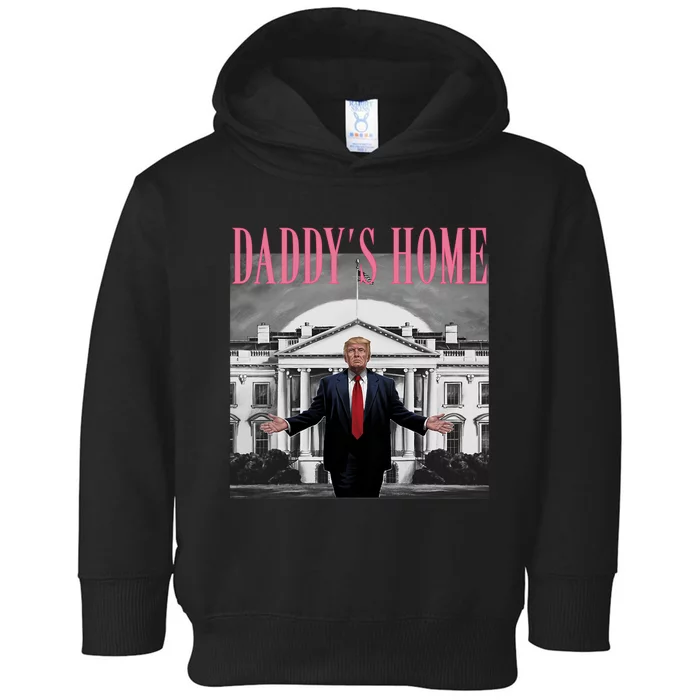 Funny Trump Pink Daddys Home  Trump 2024 Toddler Hoodie