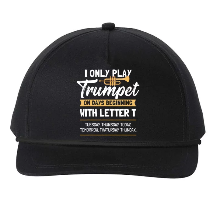 Funny Trumpet Player Saying Trumpeter I Days With Letter T Snapback Five-Panel Rope Hat