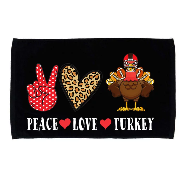 Funny Thanksgiving Peace Love Turkey Football Gift Microfiber Hand Towel