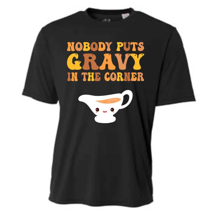 Funny Thanksgiving Puns Nobody puts gravy in the corner Cooling Performance Crew T-Shirt