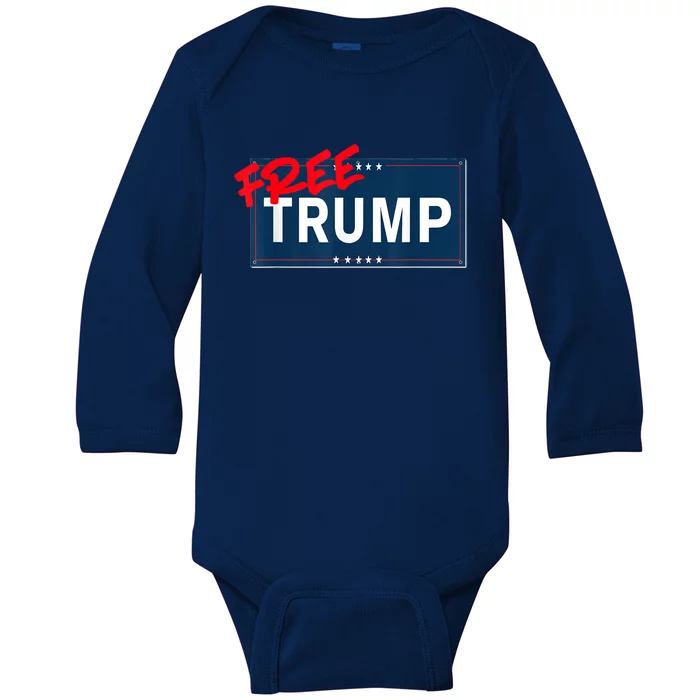 Free Trump Protest Political Support Election Activist Baby Long Sleeve Bodysuit