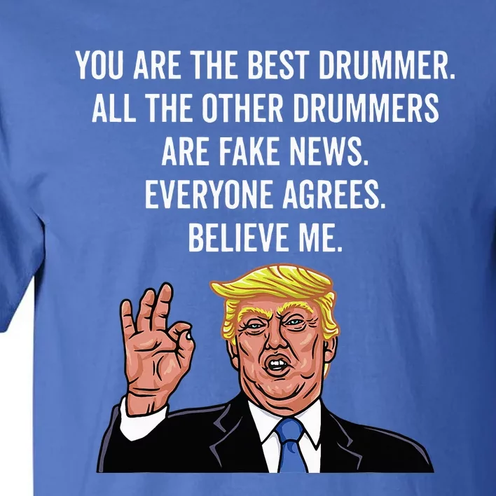 Funny Trump Percussion Drummer Tall T-Shirt