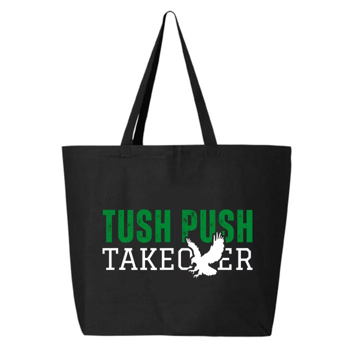 Funny Tush Push Sayings Fans 25L Jumbo Tote