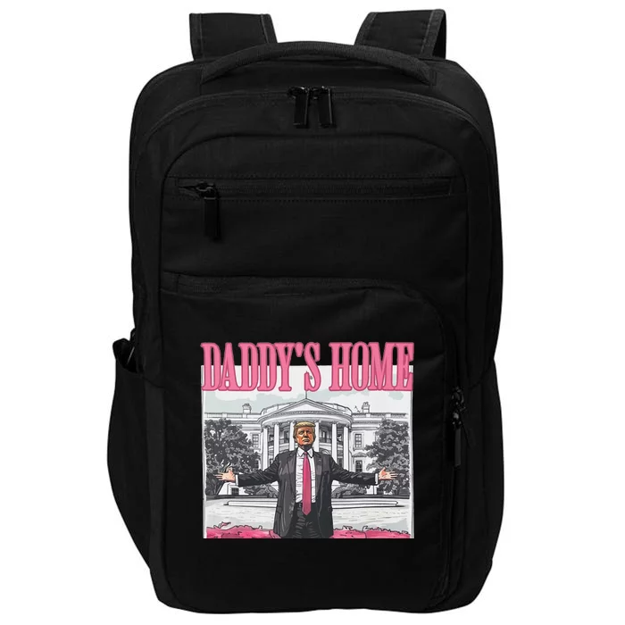 Funny Trump Pink Daddys Home  Trump 2024 Impact Tech Backpack