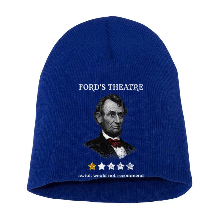 FordS Theater Presidential History Abe Lincoln Funny Short Acrylic Beanie