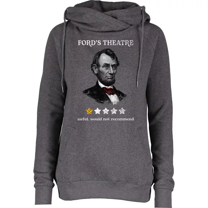 FordS Theater Presidential History Abe Lincoln Funny Womens Funnel Neck Pullover Hood