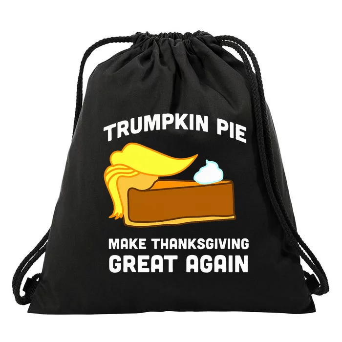 Funny Trumpkin Pie Make Thanksgiving Great Again Drawstring Bag