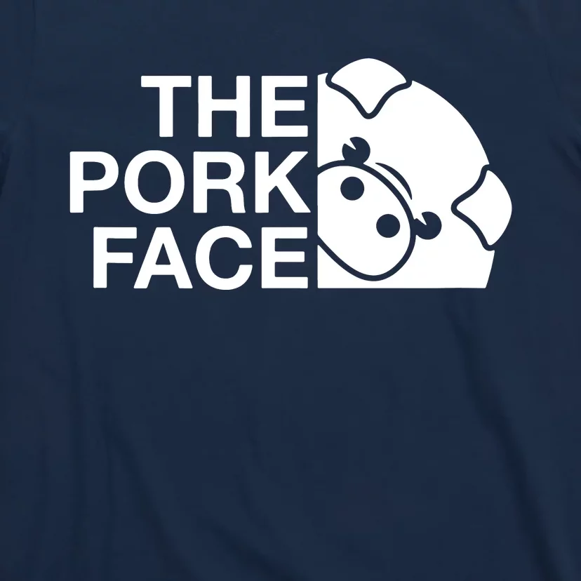 Funny The Pork Face Joke Parody T-Shirt