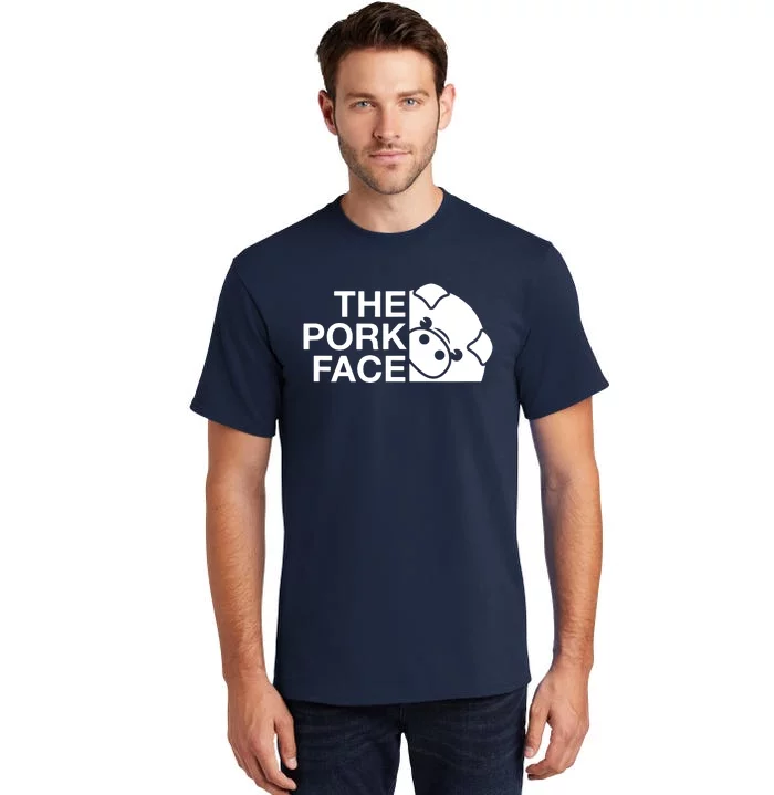 Funny The Pork Face Joke Parody Tall T-Shirt