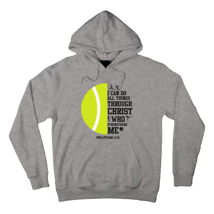 Funny Tennis Player Racket I Can Do All The Things Through Tall Hoodie