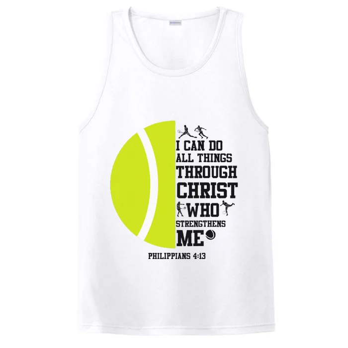 Funny Tennis Player Racket I Can Do All The Things Through Performance Tank