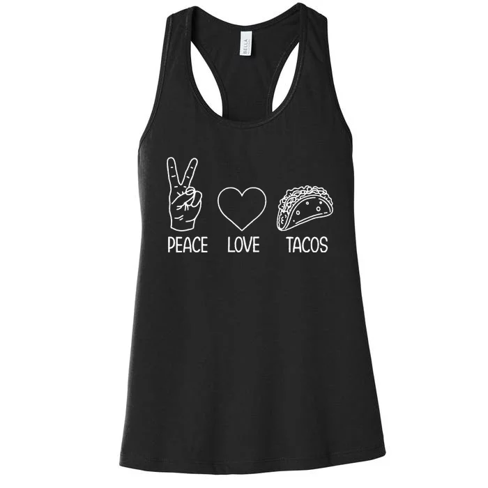 Funny Taco Peace Love Tacos Taco Lover Women's Racerback Tank