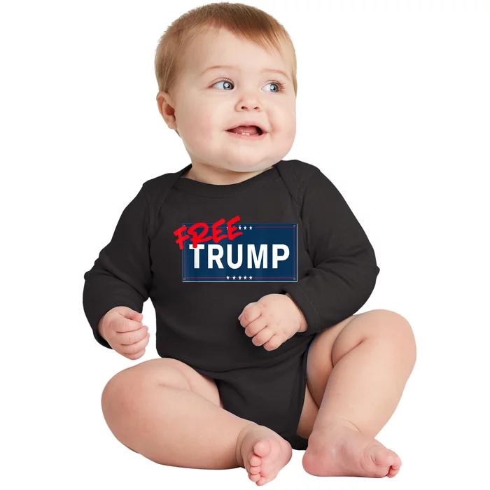 Free Trump Protest Political Support Election Activist Baby Long Sleeve Bodysuit