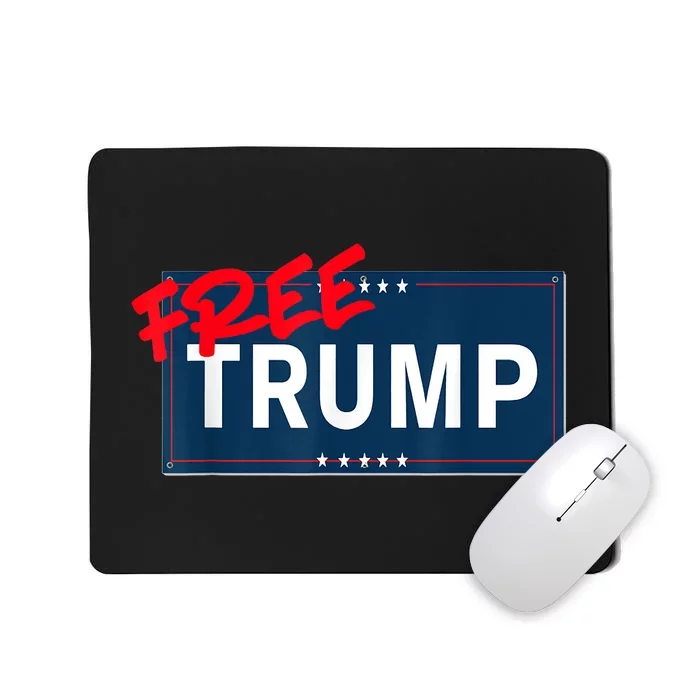 Free Trump Protest Political Support Election Activist Mousepad