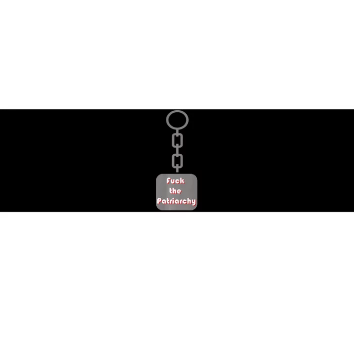 Fuck The Patriarchy Key Chain Bumper Sticker