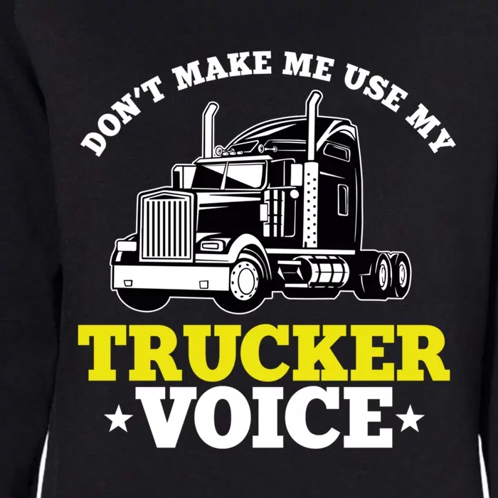 Funny Trucker Quote Semigreat Gifttrailer Big Rig Truck Driver Gift Womens California Wash Sweatshirt