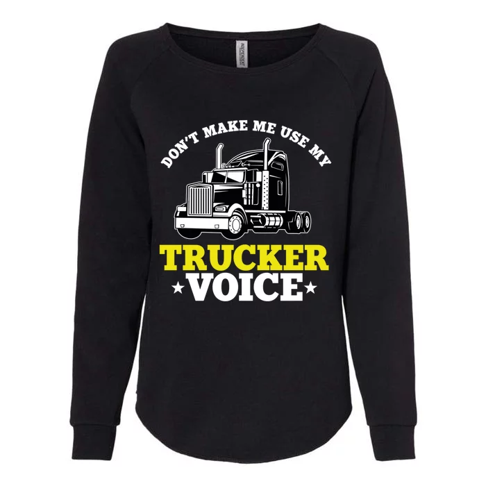 Funny Trucker Quote Semigreat Gifttrailer Big Rig Truck Driver Gift Womens California Wash Sweatshirt