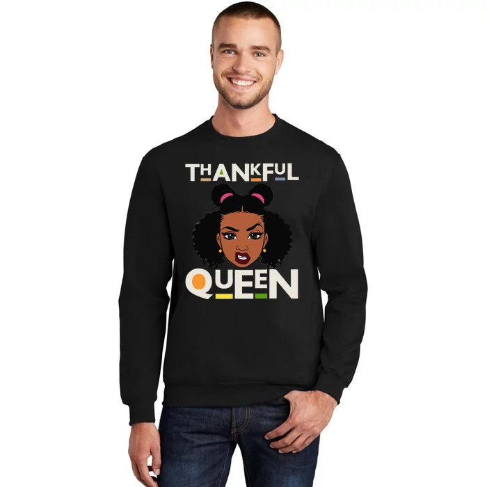 Funny Thankful Queen Christian Black Woman Melanin Sista Tall Sweatshirt