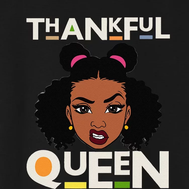 Funny Thankful Queen Christian Black Woman Melanin Sista Women's Crop Top Tee