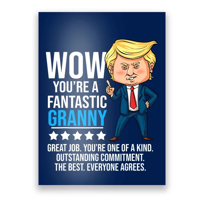 Funny Trump Quote Fantastic Granny Grandmother Poster