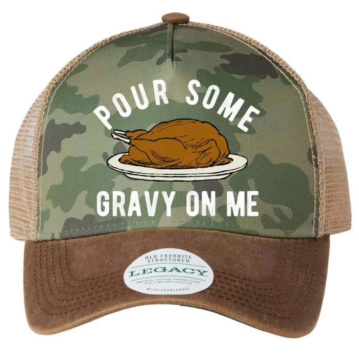 Funny Thanksgiving Quote About Turkey And Gravy Meaningful Gift Legacy Tie Dye Trucker Hat