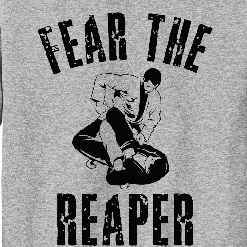 Fear The Reaper Jiu Jitsu Leglocker Bjj Tall Sweatshirt