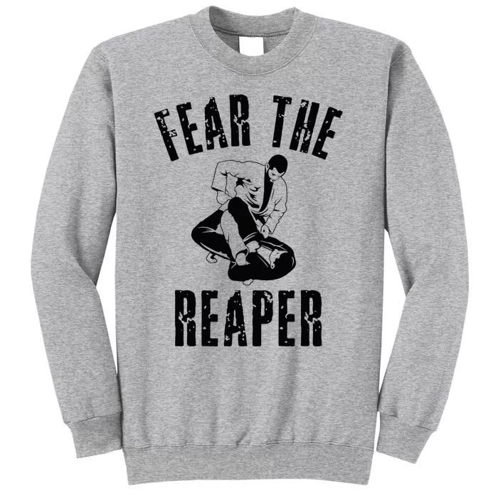 Fear The Reaper Jiu Jitsu Leglocker Bjj Tall Sweatshirt