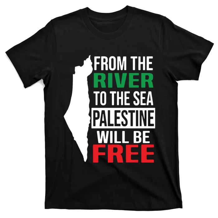 From The River To The Sea Palestine Will Be Free T-Shirt