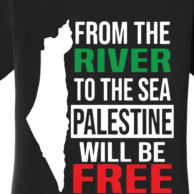 From The River To The Sea Palestine Will Be Free Women's T-Shirt