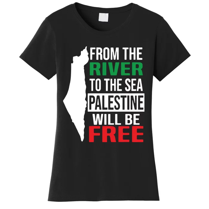 From The River To The Sea Palestine Will Be Free Women's T-Shirt