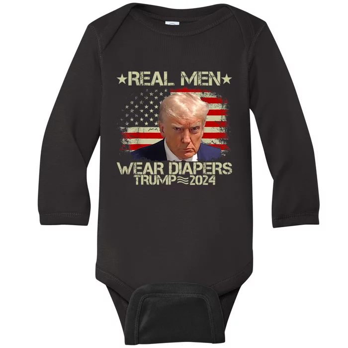 Funny Trump Real Man Wear Diapers Trump 2024 Baby Long Sleeve Bodysuit